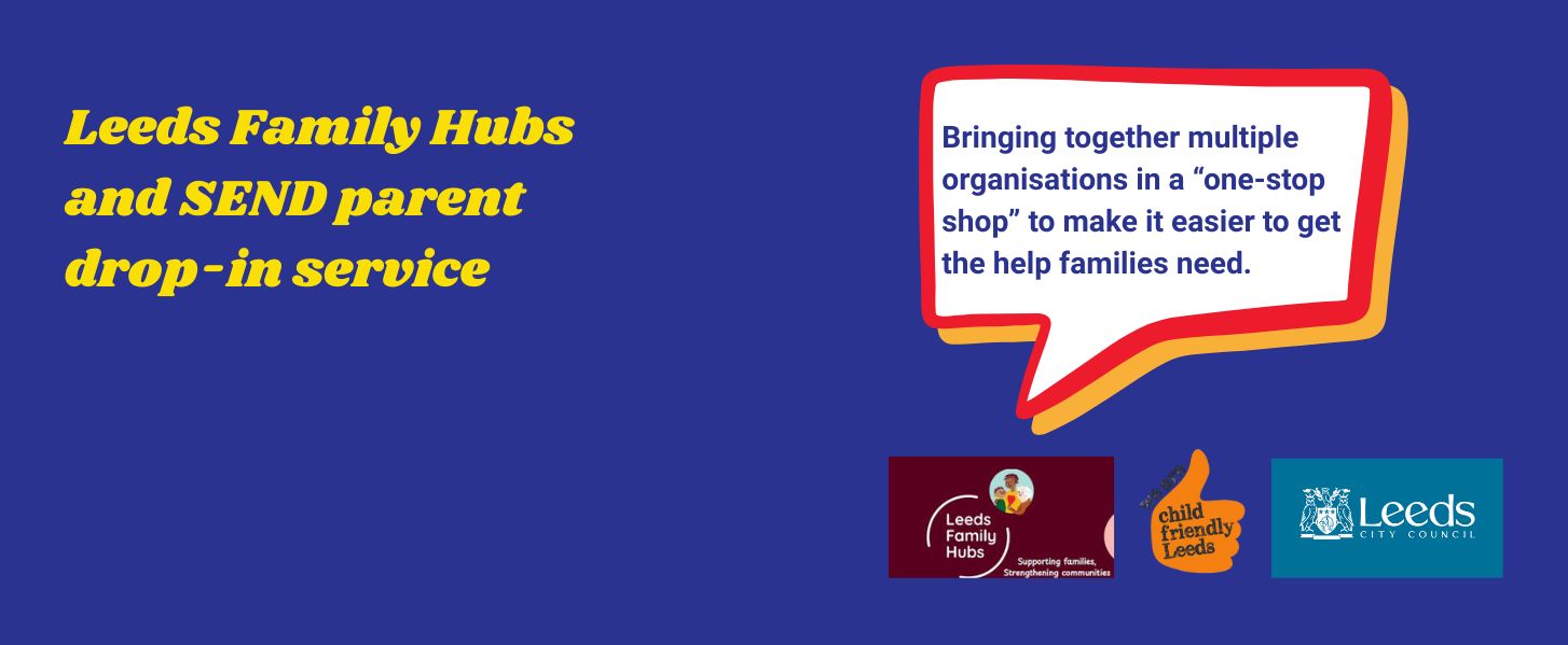 Leeds Family Hubs and SEND parent drop-in - Sunshine & Smiles